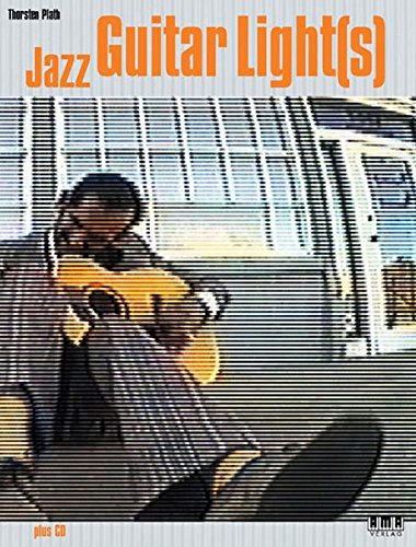 Download Jazz Guitar Light(s): Dt. /Engl. Download Jazz Guitar Light(s): Dt. /Engl.