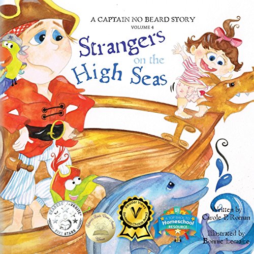 Captain No Beard: Strangers on the High Seas, Book 4 of A Captain No Beard Series (A Captain No Beard Story)