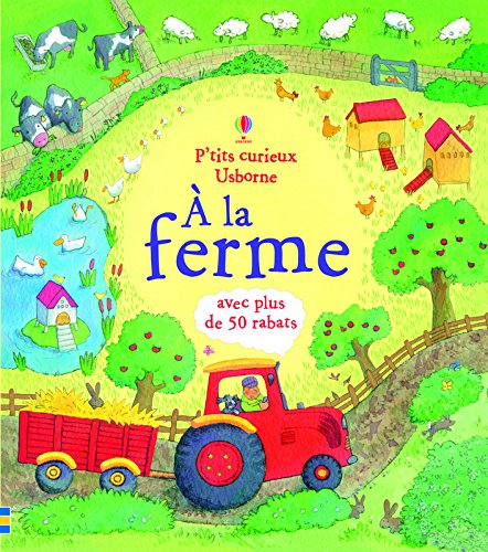 Download A la ferme - P'tits curieux Usborne Download A la ferme - P'tits curieux Usborne