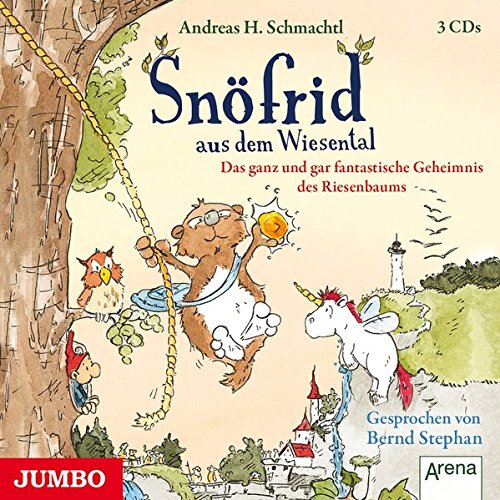 Snöfrid. Das ganz und gar fantastische Geheimnis des Riesenbaumes [3] (Snöfrid aus dem Wiesental)