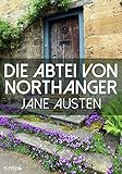 Die Abtei von Northanger (Re-Image Classics) by 