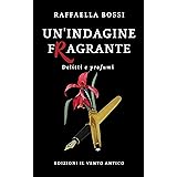 Un'indagine fragrante (Delitti e profumi Vol. 2)
