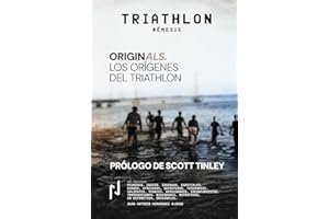 Originals: Los orígenes del Triathlon (TRIATHLON NEMESIS)