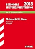 Besondere Leistungsfeststellung Gymnasium Th&uuml;ringen / Mathematik 10. Klasse 2012: BLF 10. Klasse Gymnasium. Original-Au...