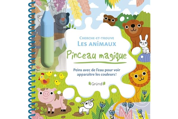 Pinceau magique : Cherche-et-trouve les animaux Livre Coloriage magique à l'eau avec un pinceau À partir de 3 ans