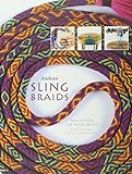 Andean Sling Braids: New Designs for Textile Artists by 