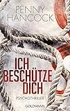 Ich beschütze dich: Psychothriller bei Amazon kaufen