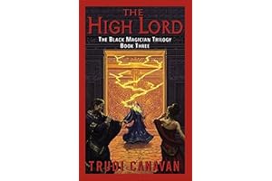 The High Lord: The Black Magician Trilogy Book 3 (Black Magician Trilogy, 3, Band 3)
