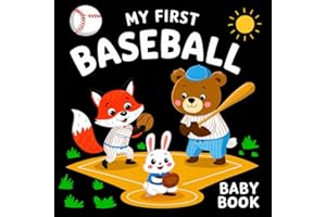 My first Baseball Baby Book: High Contrast for Newborns 0-12 Months, Black and White Sport Images about Baseball Designed to Stimulate Vision from Birth (High Contrast Baby Sports Books)