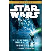 Star Wars El resurgir de la fuerza oscura (novela) (Star Wars: Novelas)