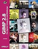  GIMP 2.8: Für digitale Fotografie und Webdesign
