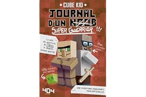 Journal d'un Noob (super guerrier) Tome 2 Minecraft - Roman junior illustré - Dès 8 ans (2)
