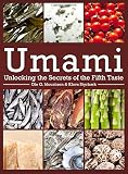 Umami – Unlocking the Secrets of the Fifth Taste Umami – Unlocking the Secrets of the Fifth Taste