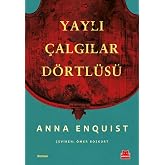 Yaylı &Ccedil;algılar D&ouml;rtl&uuml;s&uuml;