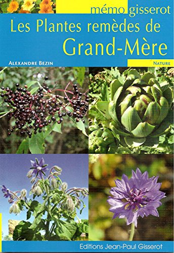 couverture de : Les plantes remèdes de grand-mère