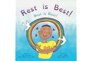 Rest is Best!: Best is Rest! (Dzogchen for Kids / Teaching Self Love and Compassion through the Nature of Mind): 5 (BeginningMind)
