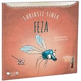 Sabırsız Sinek Feza