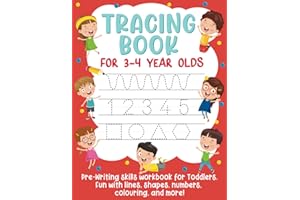 Tracing Book for 3-4 Year Olds: Pre-Writing Skills Workbook for Toddlers. Fun with Lines, Shapes, Numbers, Colouring, and More!: (Gift Idea for Girls and Boys)