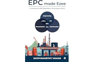 EPC made Ezee: A Handbook to EPC Execution in the Energy Industry