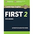 Cambridge English First 2 Student's Book with answers: Authentic Examination Papers (FCE Practice Tests)