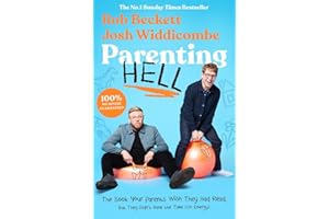 Parenting Hell: The Hilarious Sunday Times Bestseller