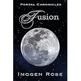 FUSION (Portal Chronicles Book 5)