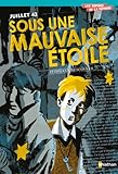 Juillet 42 - Sous une mauvaise étoile