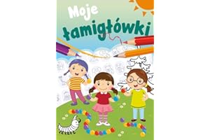 MOJE ŁAMIGŁÓWKI
