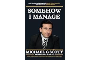 Somehow I Manage: The Business Philosophy of Michael Scott