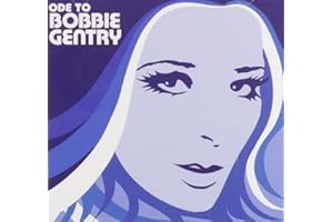 Ode To Bobbie Gentry... The Capitol Years
