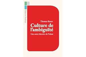 Culture de l'ambiguïté: Une autre histoire de l'islam