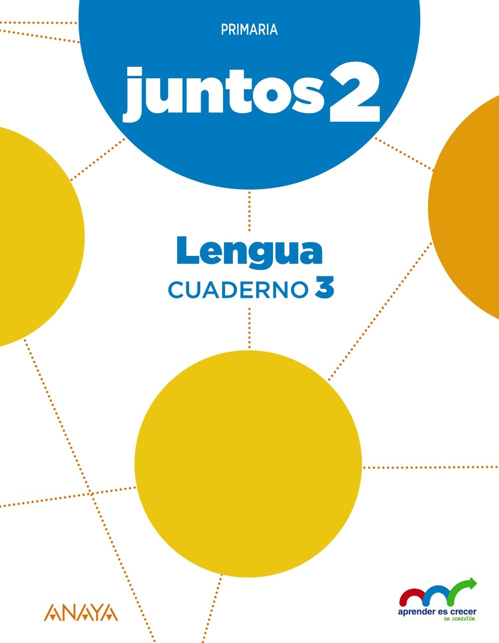 Aprender es crecer juntos 2.º Cuaderno de Lengua 3