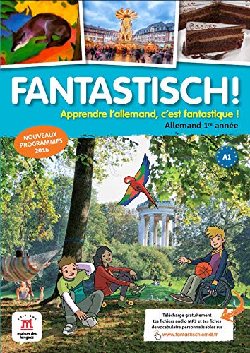 Allemand 1re année Fantastisch!