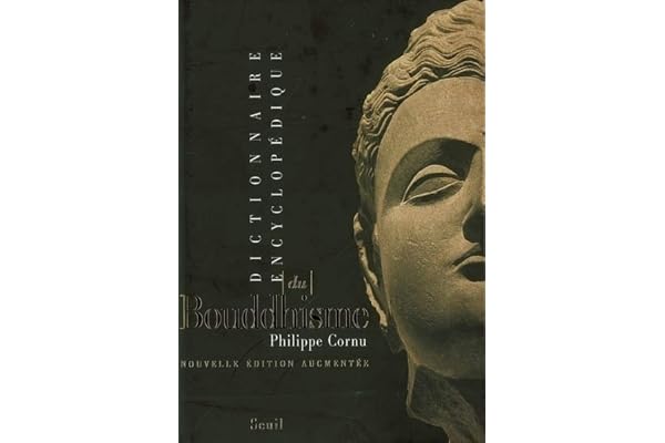 Dictionnaire encyclopédique du bouddhisme