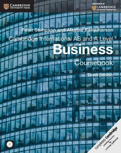 Download Cambridge International AS and A Level Business Coursebook with CD-ROM (Cambridge International Examinations) Download Cambridge International AS and A Level Business Coursebook with CD-ROM (Cambridge International Examinations)