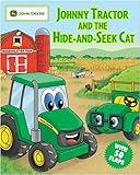Johnny Tractor and the Hide-and-Seek Cat (John Deere) by