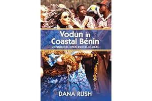 Vodun in Coastal Benin: Unfinished, Open-ended, Global