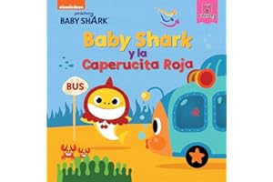 Baby Shark. Un cuento - Baby shark y la caperucita roja (Nickelodeon)