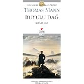 B&uuml;y&uuml;l&uuml; Dağ: Birinci Cilt - 1929 Nobel Edebiyat &Ouml;d&uuml;l&uuml;