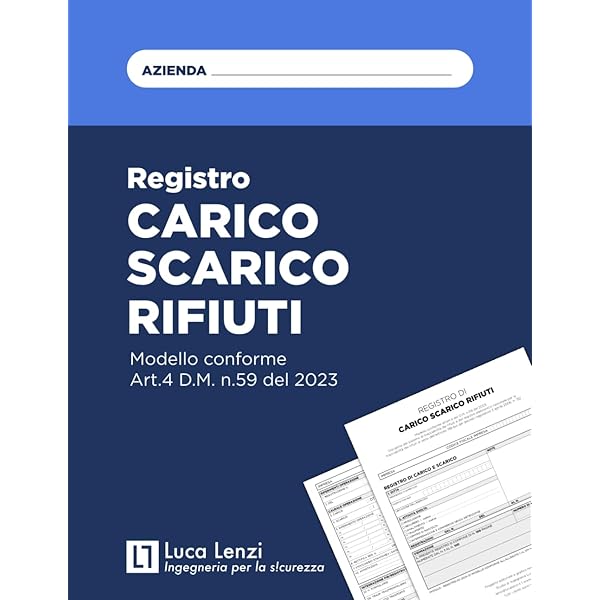 Registro Carico E Scarico Rifiuti | Modello A | Per Detentori | Obbligatorie Per Normativa