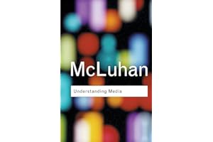 Understanding Media: (Routledge Classics): The Extension of Man