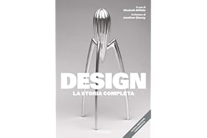 Design. La storia completa. Nuova ediz.