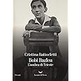 Bobi Bazlen. L'ombra di Trieste