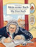 Mein erster Bach: Die leichtesten Klavierwerke von J. S. Bach. Klavier. (Easy Composer Series) by 