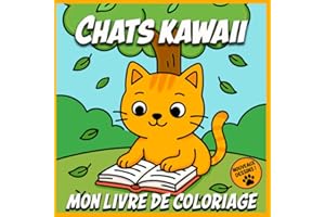 Mon livre de coloriage Chats Kawaii: 50 dessins mignons et faciles pour adultes et enfants dès 4 ans