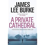 A Private Cathedral (Detective Robicheaux)
