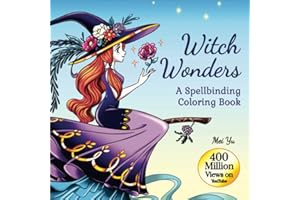 Witch Wonders: A Spellbinding Coloring Book: Relaxing Fantasy Coloring Book for Teens & Young Adults with Beautiful Coloring Pages of Glamorous ... Animals for Fun, Creativity, & Stress Relief