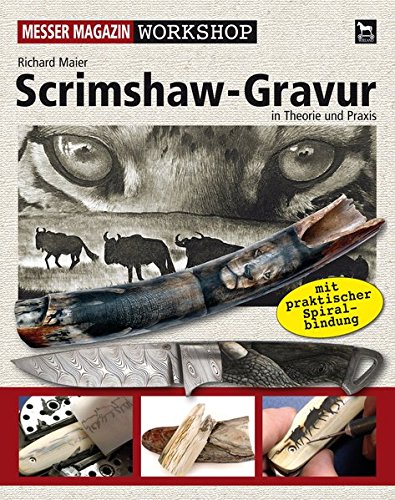 Download Scrimshaw-Gravur: In Theorie und Praxis (Messer Magazin Workshop) Download Scrimshaw-Gravur: In Theorie und Praxis (Messer Magazin Workshop)