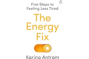 The Energy Fix: Five Steps to Feeling Less Tired