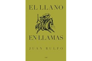 Juan Rulfo El Llano en Llamas /anglais: The Burning Plain, Spanish Edition: 1
